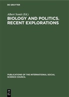 Alber Somit, Albert Somit - Biology and Politics. Recent Explorations