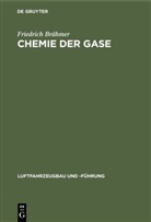 Friedrich Brähmer - Chemie der Gase