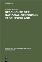 Wilhelm Roscher - Geschichte der National-Oekonomik in Deutschland