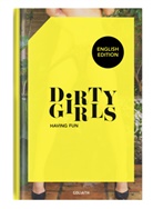 Ellen Stagg - Dirty Girls - having fun (English Edition)