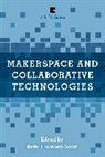 Beth Thomsett-Scott, Beth Thomsett-Scott - Makerspace and Collaborative Technologies