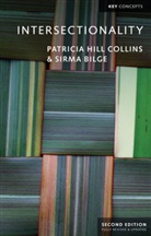 Sirma Bilge, Bilge Sirma, Collins, Patricia Hil Collins, Patricia Hill Collins, Patricia Hill Bilge Collins... - Intersectionality, Second Edition