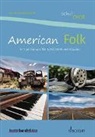 Ulrike Wenckebach - American Folk,für Schul-Chor und Klavier