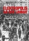 Markus Somm - Elektropolis an der Limmat