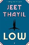 Jeet Thayil - Low