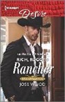 Joss Wood - Rich, Rugged Rancher