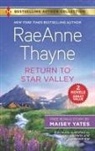 Raeanne Thayne, RaeAnne/ Yates Thayne, Maisey Yates - Return to Star Valley & Want Me, Cowboy