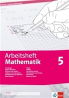 Johann Peter Böhmer, Johann Peter Böhmer - Arbeitsheft Mathematik 5. Grundlagen, Zahlen darstellen, zeichnen, messen, addieren, subtrahieren, multiplizieren, dividieren, ebene Figuren, Körper, Größen, Flächeninhalt, Umfang, Rauminhalt, Daten, Zufall