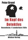 Peter Brand - Im Kopf des Detektivs