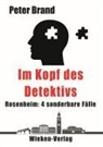 Peter Brand - Im Kopf des Detektivs