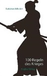 Tsukahara Bokuden - 100 Regeln des Krieges
