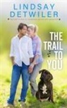 Lindsay Detwiler - The Trail to You