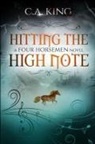 C. A. King - Hitting The High Note
