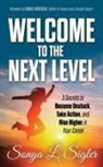 Sonya L. Sigler - WELCOME to the Next Level
