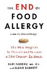 Sloan Barnett, Kari Nadeau - The End of Food Allergy