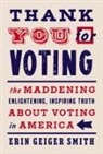 Erin Geiger Smith - Thank You for Voting