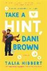 Talia Hibbert - Take a Hint, Dani Brown