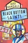 Alice Randall - Black Bottom Saints