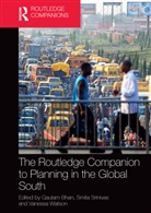 Gautam Srinivas Bhan, Gautam Bhan, Smita Srinivas, Vanessa Watson - Routledge Companion to Planning in the Global South