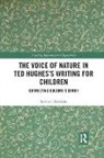 Lorraine Kerslake - Voice of Nature in Ted Hughess Writing for Children