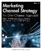Adel I. El-Ansary, El-Ansary Adel I., Robert W. Palmatier, Robert W. Sivadas Palmatier, Palmatier Robert W., Eugene Sivadas... - Marketing Channel Strategy