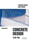 L. H. Martin, L. H. Purkiss Martin, L.H. Martin, L.h. Purkiss Martin, Martin L. H., J. A. Purkiss... - Concrete Design to En 1992