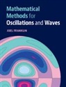 Joel Franklin, Joel (Reed College Franklin - Mathematical Methods for Oscillations and Waves