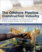 M.J. Kaiser, M.j. (Professor and Director Kaiser, Mark J. Kaiser, Mark J. (Professor and Director Kaiser - Offshore Pipeline Construction Industry