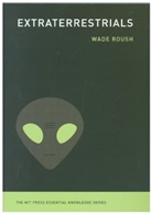 Wade Roush - Extraterrestrials