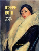 Joseph Roth - Hotel Savoy