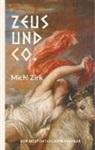 Michl Zirk - Zeus und Co