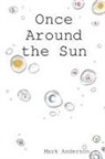 Mark Anderson - Once Around the Sun