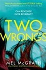 Mel McGrath, Melanie McGrath - Two Wrongs