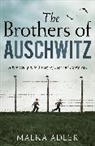 Malka Adler - The Brothers of Auschwitz