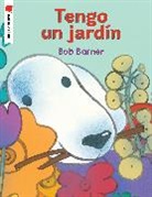 Bob Barner - Tengo un jardin