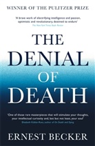 Ernest Becker - Denial of Death