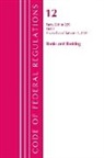 Office Of The Federal Register (U S, Office Of The Federal Register (U.S.) - Code of Federal Regulations, Title Banks Banking 220 229, Revised As