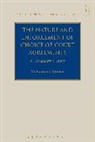 Mukarrum Ahmed, Mukarrum (Lancaster University) Ahmed - The Nature and Enforcement of Choice of Court Agreements