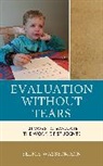 Selma Wassermann, Wassermann Selma - Evaluation Without Tears