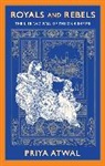Priya Atwal, ATWAL PRIYA - Royals and Rebels