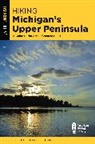 Eric Hansen, Eric Pelky Hansen, Hansen Eric, Rebecca Pelky, Pelky Rebecca - Hiking Michigan''s Upper Peninsula