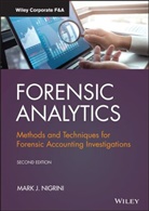 Mark J Nigrini, Mark J. Nigrini, Mj Nigrini - Forensic Analytics