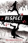 Michaela Morgan, Morgan Michaela, Karen Donelly, Karen Donnelly, Donnelly Karen - Respect