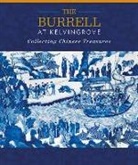Dr. Yupin Chung, Yupin Chung - The Burrell at Kelvingrove: Collecting Chinese Treasures