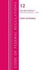 Office Of The Federal Register (U S, Office Of The Federal Register (U. S., Office Of The Federal Register (U.S.), Tbd - Code of Federal Regulations, Title Banks Banking 600 899, Revised As