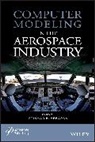 Abbasov, Ib Abbasov, Iftikhar B. Abbasov, Iftikhar B Abbasov, Iftikhar B. Abbasov, Abbasov Iftikhar B. - Computer Modeling in the Aerospace Industry