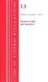 Office Of The Federal Register (U S, Office Of The Federal Register (U. S., Office Of The Federal Register (U.S.), TBD - Code of Federal Regulations, Title 13 Business Credit and