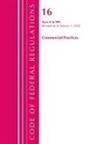 Office Of The Federal Register (U S, Office Of The Federal Register (U. S., Office Of The Federal Register (U.S.), TBD - Code of Federal Regulations, Title 16 Commercial Practices 0 999,