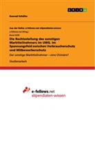 Konrad Schäfer - Die Rechtsstellung des sonstigen Marktteilnehmers im UWG. Im Spannungsfeld zwischen Verbraucherschutz und Mitbewerberschutz