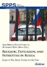 Kaarina Aitamurto, Sanna Turoma, Sanna Aitamurto Turoma, Sanna Aitamurto Kaarina Vladiv-Glover Slob Turoma, Kaarin Aitamurto, Kaarina Aitamurto... - Religion, Expression, and Patriotism in Russia